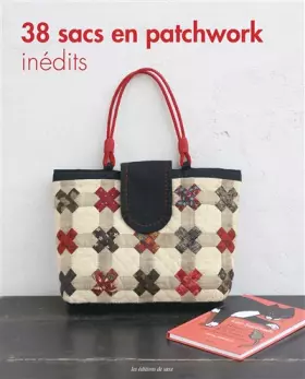 Couverture du produit · 38 SACS EN PATCHWORK INEDITS