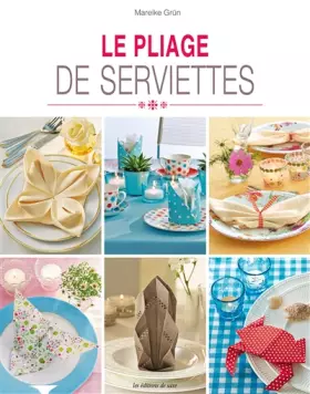Couverture du produit · LE PLIAGE DE SERVIETTES