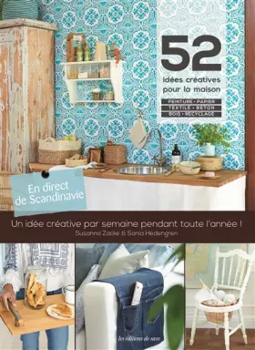 Couverture du produit · 52 IDEES CREATIVES POUR LA MAISON