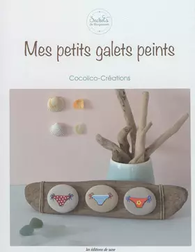 Couverture du produit · MES PETITS GALETS PEINTS