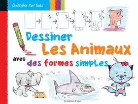 Couverture du produit · DESSINER LES ANIMAUX AVEC DES FORMES SIMPLES