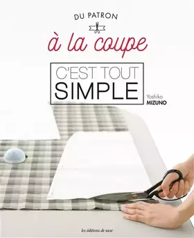 Couverture du produit · Du patron à la coupe