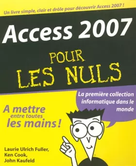 Couverture du produit · ACCESS 2007 POUR LES NULS