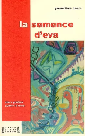 Couverture du produit · La semence d'Eva
