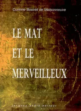 Couverture du produit · Le Mat et le merveilleux