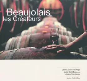 Couverture du produit · Beaujolais, les Créateurs