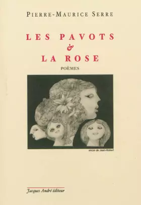 Couverture du produit · Les pavots et la rose