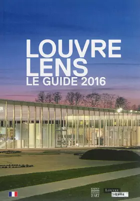 Couverture du produit · Louvre Lens: Le guide 2016