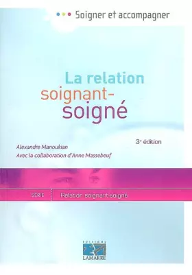 Couverture du produit · La relation soignant-soigné