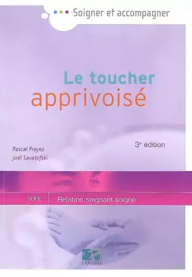 Couverture du produit · Le toucher apprivoisé