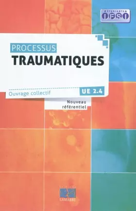 Couverture du produit · Processus traumatiques : UE 2.4