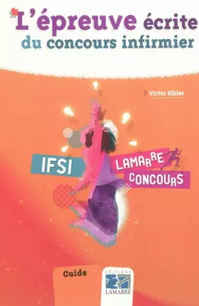 Couverture du produit · L'épreuve écrite du concours infirmier: Guide