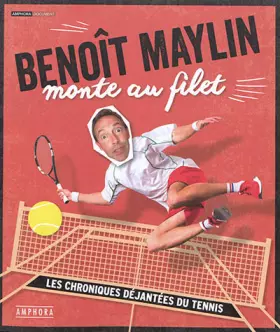 Couverture du produit · Benoît Maylin monte au filet
