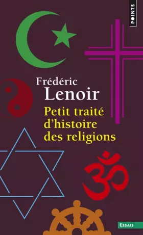 Couverture du produit · Petit traité d'histoire des religions
