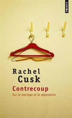 Couverture du produit · Contrecoup. Sur le mariage et la séparation