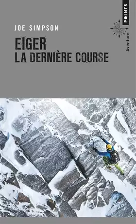 Couverture du produit · Eiger, la dernière course