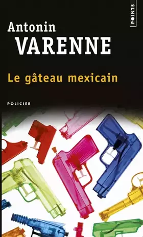 Couverture du produit · Le Gâteau mexicain