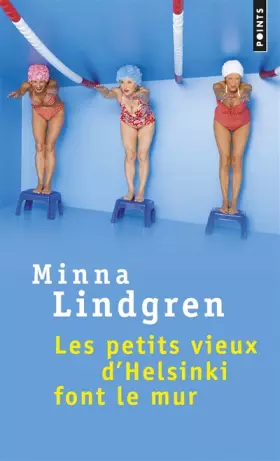 Couverture du produit · Les Petits Vieux d'Helsinki font le mur