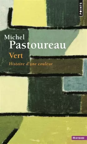 Couverture du produit · Vert - Histoire d'une couleur
