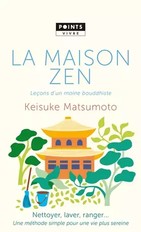 Couverture du produit · La maison zen - Leçons d'un moine bouddhiste