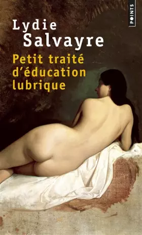 Couverture du produit · Petit traité d'éducation lubrique