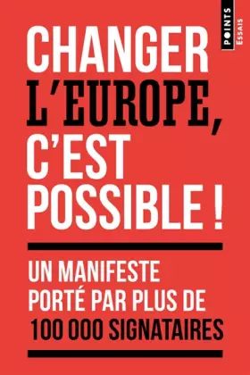 Couverture du produit · Changer l'Europe, c'est possible ! ((inédit))