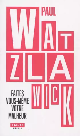 Couverture du produit · Faites vous-même votre malheur