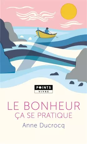 Couverture du produit · Le Bonheur ça se pratique