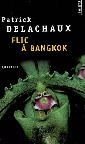 Couverture du produit · Flic à Bangkok