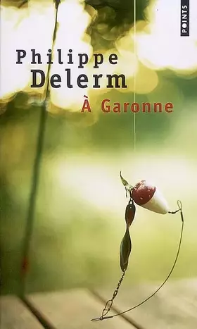 Couverture du produit · A Garonne