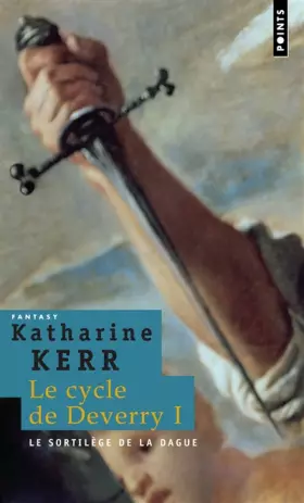Couverture du produit · Le Sortilège de la dague. Le Cycle de Deverry, vol.1
