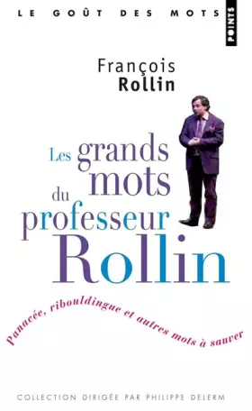 Couverture du produit · Les Grands Mots du professeur Rollin