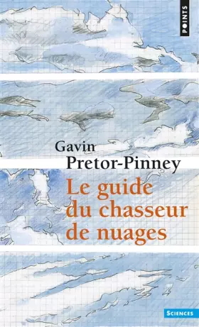 Couverture du produit · Le Guide du chasseur de nuages