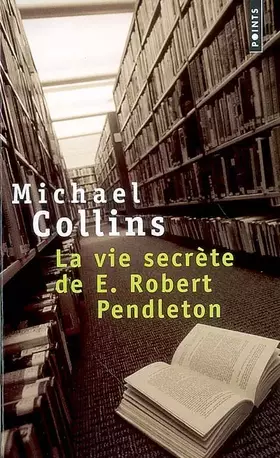 Couverture du produit · La vie secrète de E. Robert Pendleton