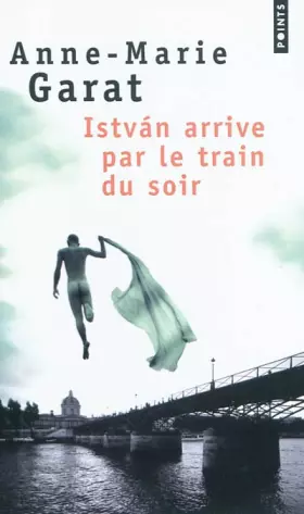 Couverture du produit · Istvàn arrive par le train du soir