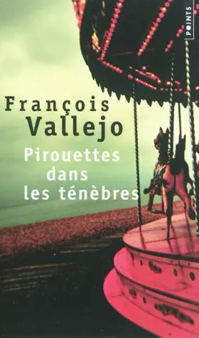 Couverture du produit · Pirouettes dans les ténèbres