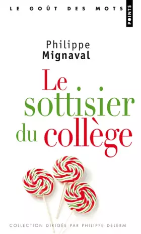 Couverture du produit · Le Sottisier du collège