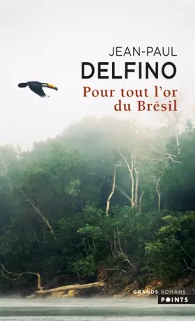 Couverture du produit · Pour tout l'or du Brésil