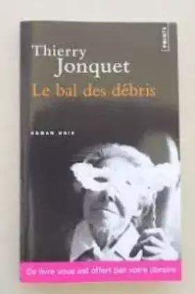 Couverture du produit · Le bal des débris