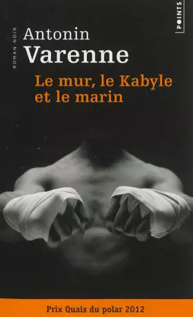Couverture du produit · Le Mur, le Kabyle et le marin