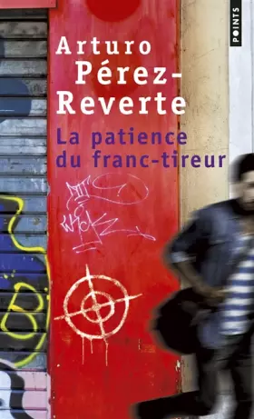 Couverture du produit · La Patience du franc-tireur