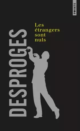 Couverture du produit · Les Etrangers sont nuls
