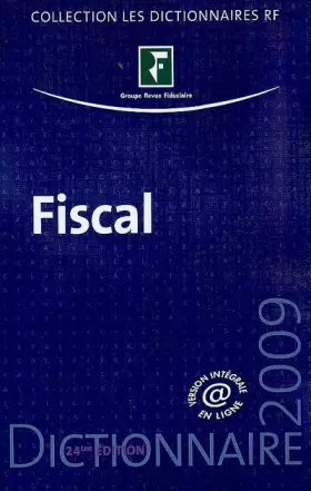Couverture du produit · Dictionnaire fiscal 2009