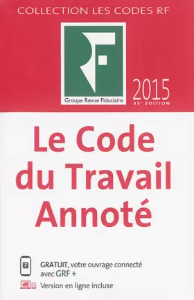 Couverture du produit · Le code du travail annoté 2015