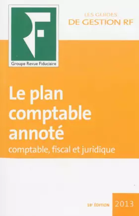 Couverture du produit · Le plan comptable annoté : Comptable, fiscal et juridique