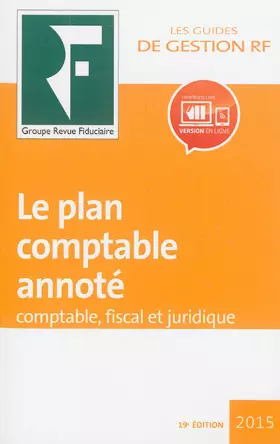 Couverture du produit · Le plan comptable annoté: Comptable, fiscal et juridique.