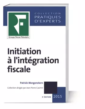 Couverture du produit · Initiation à l'intégration fiscale