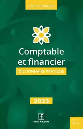 Couverture du produit · Comptable et Financier 2023: Dictionnaire Pratique
