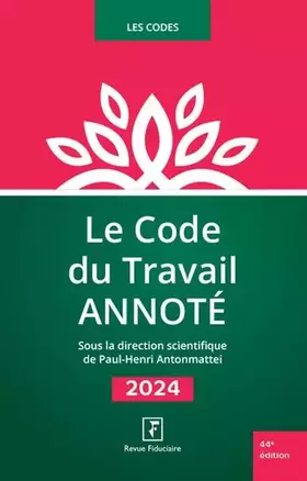 Couverture du produit · Le code du travail annoté 2024