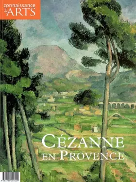 Couverture du produit · Connaissance Des Arts T.286; Cézanne en Provence
